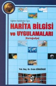Harita Bilgisi ve Uygulamaları                                                                                                                                                                                                                                 