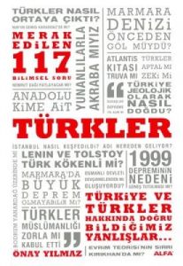 Türkler Merak Edilen 117 Bilimsel Soru                                                                                                                                                                                                                         