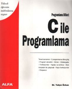 Programlama Dilleri: C ile Programlama                                                                                                                                                                                                                         