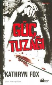 Güç Tuzağı                                                                                                                                                                                                                                                     