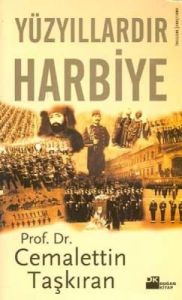 Yüzyıllardır Harbiye                                                                                                                                                                                                                                           