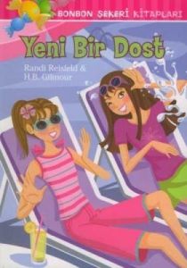 Yeni Bir Dost                                                                                                                                                                                                                                                  