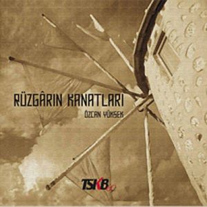 Rüzgarın Kanatları                                                                                                                                                                                                                                             