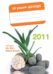 İyi Yaşam Günlüğü 2011                                                                                                                                                                                                                                         