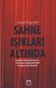 Sahne Işıkları Altında                                                                                                                                                                                                                                         