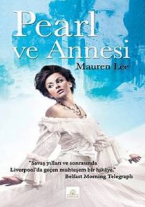 Pearl ve Annesi                                                                                                                                                                                                                                                