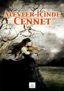 Alevler İçinde Cennet                                                                                                                                                                                                                                          