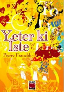 Yeter ki İste (Ciltli)                                                                                                                                                                                                                                         
