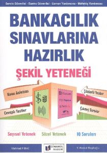 Bankacılık Sınavlarına Hazırlık Şekil Yeteneği                                                                                                                                                                                                                 