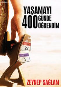 Yaşamayı 400 Günde Öğrendim                                                                                                                                                                                                                                    