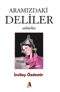 Aramızdaki Deliler                                                                                                                                                                                                                                             