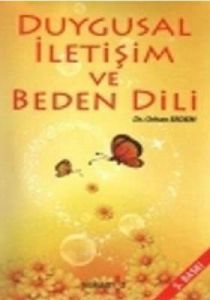 Duygusal İletişim ve Beden Dili                                                                                                                                                                                                                                