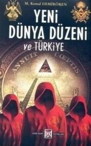 Yeni Dünya Düzeni ve Türkiye                                                                                                                                                                                                                                   