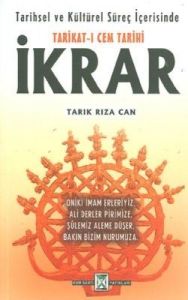 İkrar  Tarihsel ve Kültürel Süreç İçerisinde Tarik                                                                                                                                                                                                             