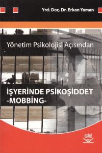 Yönetim Psikolojisi Açısından İşyerinde Psikoşidde                                                                                                                                                                                                             