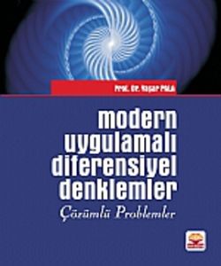Modern Uygulamalı Diferensiyel Denklemler                                                                                                                                                                                                                      