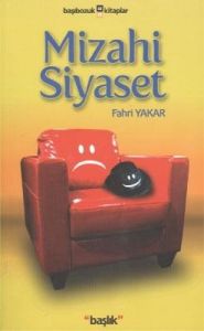 Mizahi Siyaset                                                                                                                                                                                                                                                 