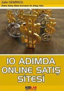 10 Adımda Online Satış Sitesi                                                                                                                                                                                                                                  