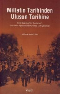 Milletin Tarihinden Ulusun Tarihine                                                                                                                                                                                                                            