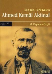 Ahmed Kemal Akünal                                                                                                                                                                                                                                             
