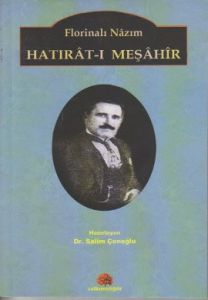 Florinalı Nazım Hatırat-ı Meşahir                                                                                                                                                                                                                              