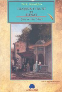 Taaşşuk-ı Tal'at ve Fitnat                                                                                                                                                                                                                                     