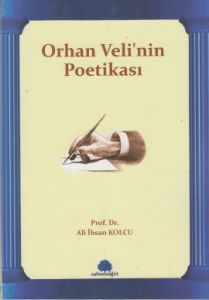 Orhan Veli'nin Poetikası                                                                                                                                                                                                                                       