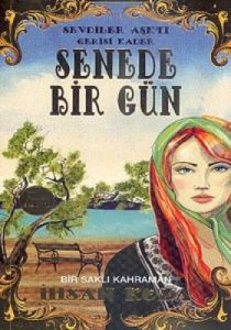 Senede Bir Gün                                                                                                                                                                                                                                                 