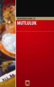 Mutluluk                                                                                                                                                                                                                                                       
