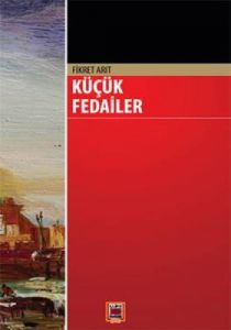 Küçük Fedailer                                                                                                                                                                                                                                                 