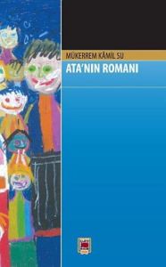 Ata'nın Romanı                                                                                                                                                                                                                                                 