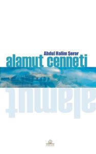 Alamut Cenneti                                                                                                                                                                                                                                                 