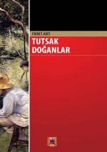 Tutsak Doğanlar                                                                                                                                                                                                                                                