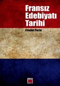 Fransız Edebiyatı Tarihi                                                                                                                                                                                                                                       