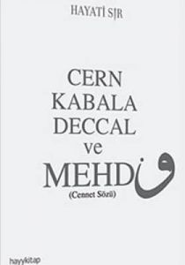 Cern Kabala Deccal ve Mehdi                                                                                                                                                                                                                                    