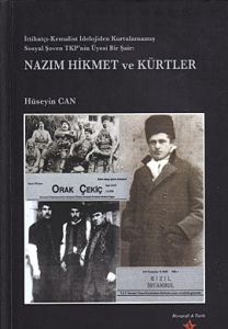 Nazım Hikmet ve Kürtler                                                                                                                                                                                                                                        