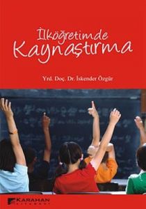 İlköğretimde Kaynaştırma                                                                                                                                                                                                                                       