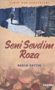 Seni Sevdim Roza                                                                                                                                                                                                                                               