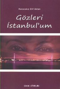 Gözleri İstanbul'um                                                                                                                                                                                                                                            