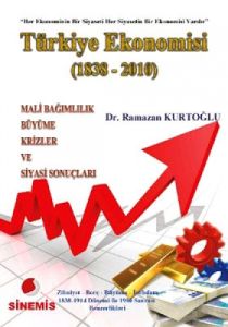 Türkiye Ekonomisi (1838 - 2010)                                                                                                                                                                                                                                
