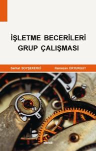 İşletme Becerileri Grup Çalışması                                                                                                                                                                                                                              