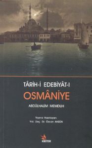 Tarih-i Edebiyat-ı Osmaniye                                                                                                                                                                                                                                    