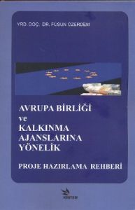Avrupa Birliği ve Kalkınma Ajanslarına Yönelik Pro                                                                                                                                                                                                             