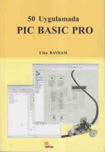 50 Uygulamada PIC BASIC PRO                                                                                                                                                                                                                                    