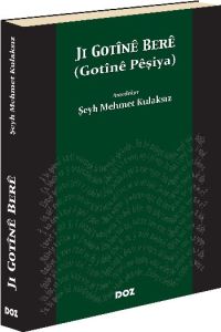Ji Gotıne Bere (Gotıne Peşiya)                                                                                                                                                                                                                                 