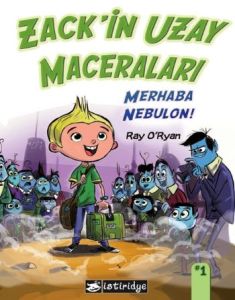 Zack'in Uzay Maceraları: Merhaba Nebulon!                                                                                                                                                                                                                      