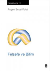 Felsefe ve Bilim                                                                                                                                                                                                                                               