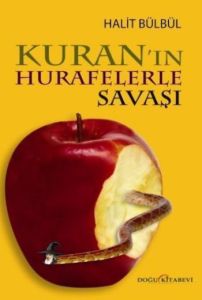 Kuran'ın Hurafelerle Savaşı                                                                                                                                                                                                                                    