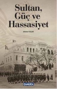 Sultan, Güç ve Hassasiyet                                                                                                                                                                                                                                      