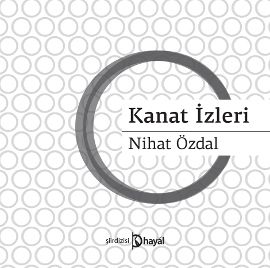 Kanat İzleri                                                                                                                                                                                                                                                   